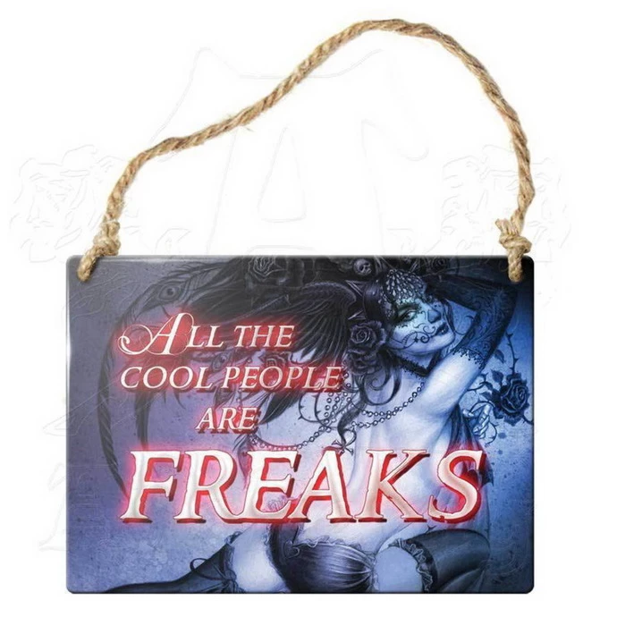 Hanging Plaque ALCHEMY GOTHIC - All The Cool People Are Freaks 4 Hanging Plaque ALCHEMY GOTHIC - All The Cool People Are Freaks - Image 2